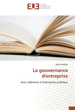 La gouvernance d'entreprise