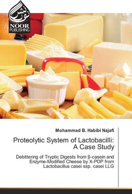 Proteolytic System of Lactobacilli: A Case Study