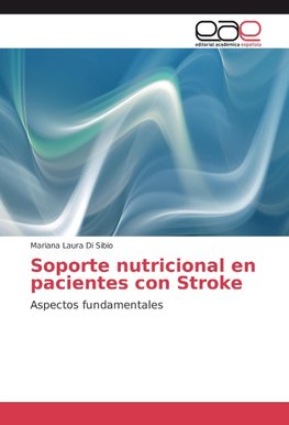 Soporte nutricional en pacientes con Stroke