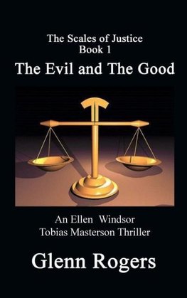 The Evil and The Good