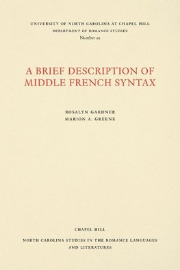 A Brief Description of Middle French Syntax