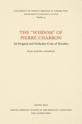 The "Wisdom" of Pierre Charron