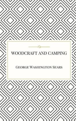 Woodcraft and Camping