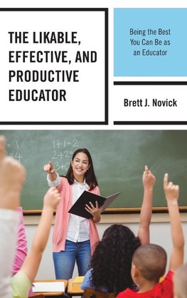 Likable, Effective, and Productive Educator