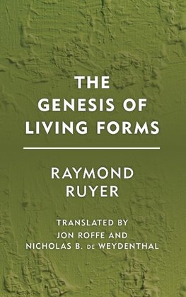 Genesis of Living Forms
