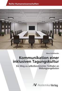 Kommunikation einer inklusiven Tagungskultur