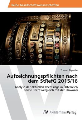 Aufzeichnungspflichten nach dem StRefG 2015/16
