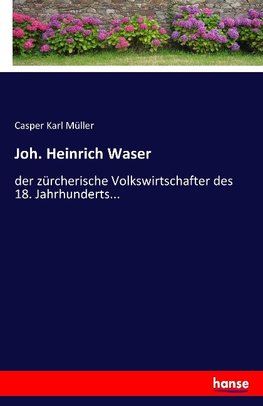 Joh. Heinrich Waser