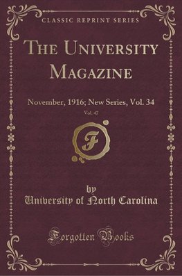 Carolina, U: University Magazine, Vol. 47