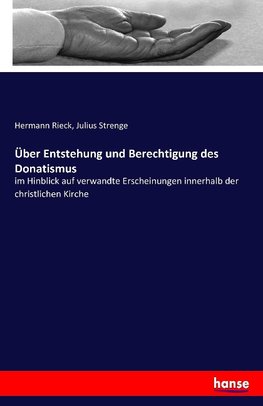 Über Entstehung und Berechtigung des Donatismus