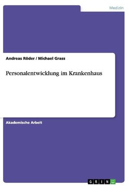 Personalentwicklung im Krankenhaus