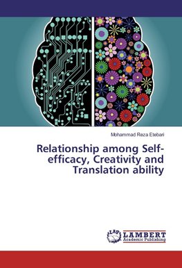 Relationship among Self-efficacy, Creativity and Translation ability