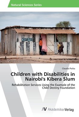 Children with Disabilities in Nairobi's Kibera Slum