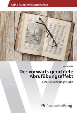 Der vorwärts gerichtete Abrufübungseffekt