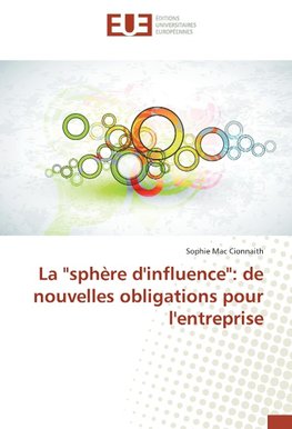 La "sphère d'influence": de nouvelles obligations pour l'entreprise