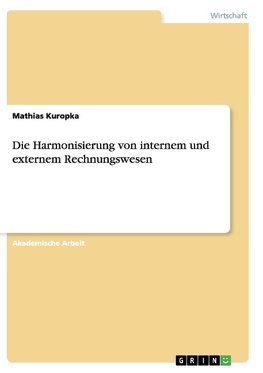 Die Harmonisierung von internem und externem Rechnungswesen