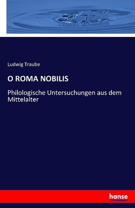 O ROMA NOBILIS
