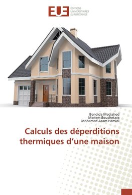 Calculs des déperditions thermiques d'une maison