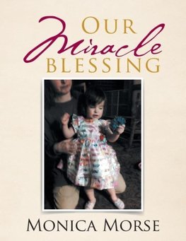 Our Miracle Blessing