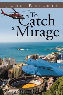 To Catch a Mirage