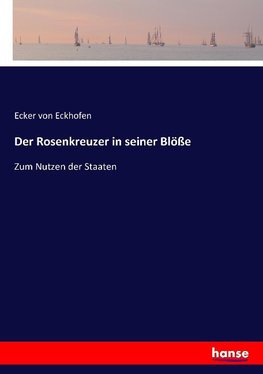 Der Rosenkreuzer in seiner Blöße