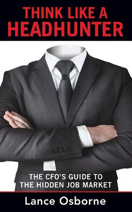 THINK LIKE A HEADHUNTER