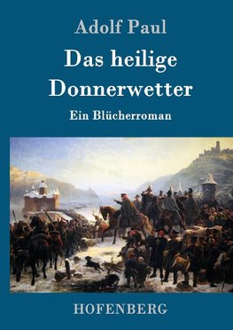 Das heilige Donnerwetter