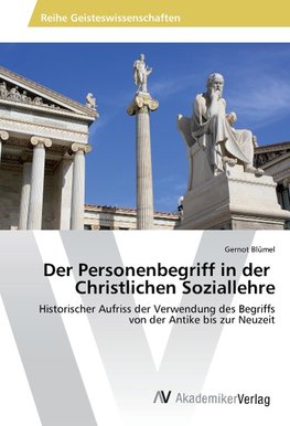 Der Personenbegriff in der Christlichen Soziallehre