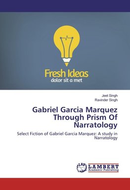 Gabriel Garcia Marquez Through Prism Of Narratology