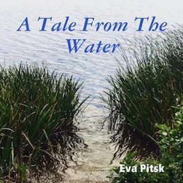 A Tale from the Water