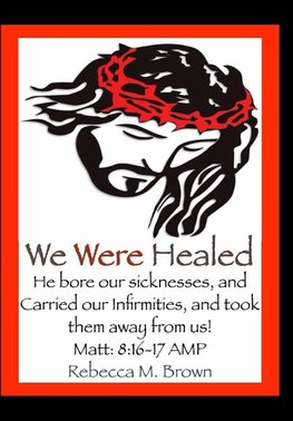 We Were Healed (Large Print)