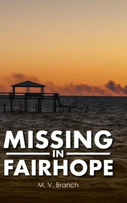 Missing in Fairhope