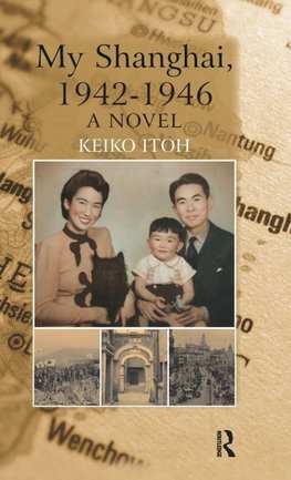 My Shanghai, 1942-1946