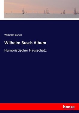 Wilhelm Busch Album