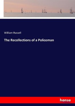 The Recollections of a Policeman