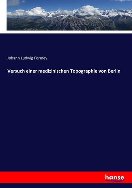 Versuch einer medizinischen Topographie von Berlin