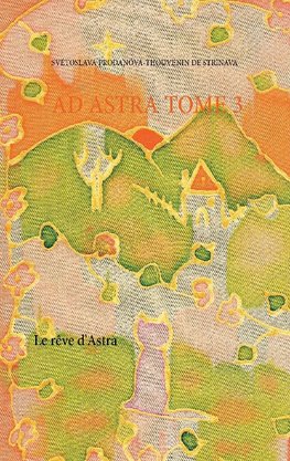 Le rêve d'Astra