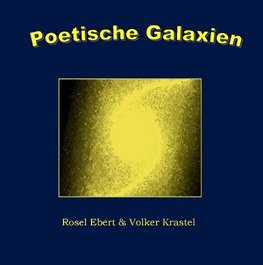 Poetische Galaxien
