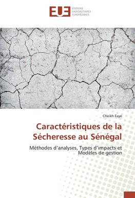 Caractéristiques de la Sécheresse au Sénégal