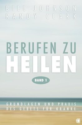 Berufen zu heilen, Band 1