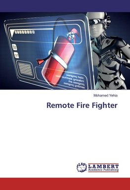 Remote Fire Fighter