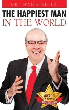 The Happiest Man in the World