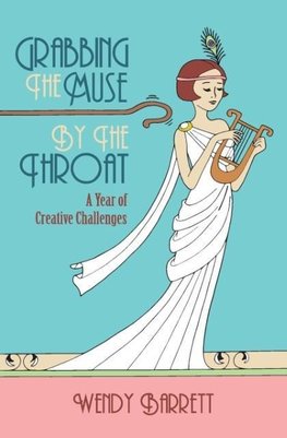 Grabbing the Muse by the Throat