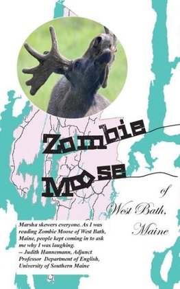 Zombie Moose of West Bath, Maine