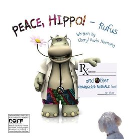 PEACE, HIPPO! and Other ENDANGERED ANIMALS Too!