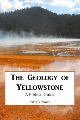 The Geology of Yellowstone