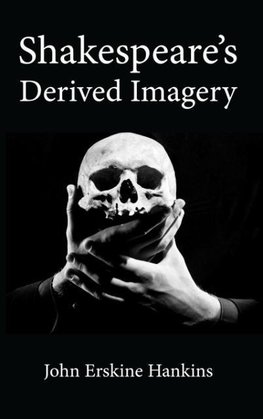 Shakespeare's Derived Imagery