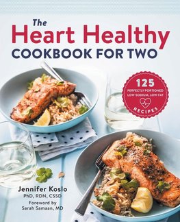 The Heart Healthy Cookbook for Two