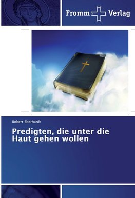 Predigten, die unter die Haut gehen wollen