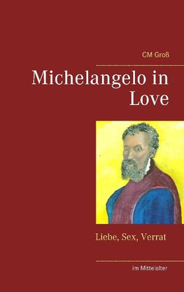 Michelangelo in Love